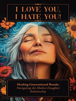 cover image of I LOVE YOU, I HATE YOU!